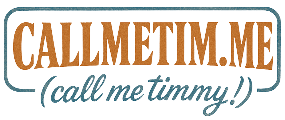 CALL ME TIMMY
